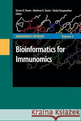 Bioinformatics for Immunomics  9781461424857 Springer, Berlin