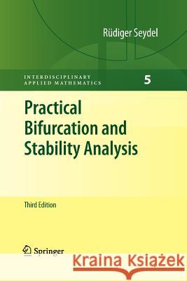 Practical Bifurcation and Stability Analysis R. Diger U. Seydel 9781461425304 Springer