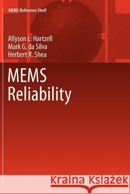 Mems Reliability Hartzell, Allyson L. 9781461427360 Springer