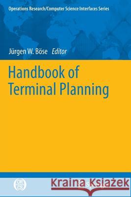 Handbook of Terminal Planning Jurgen W. Bose 9781461428213 Springer