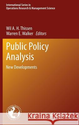 Public Policy Analysis: New Developments Thissen, Wil A. H. 9781461446019 Springer