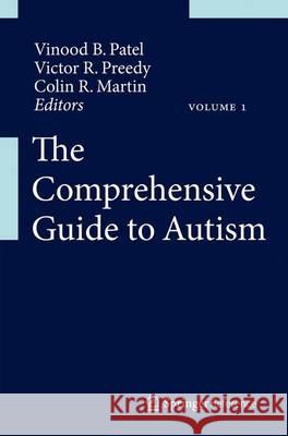 Comprehensive Guide to Autism Vinood B. Patel Victor R. Preedy Colin R. Martin 9781461447870 Springer