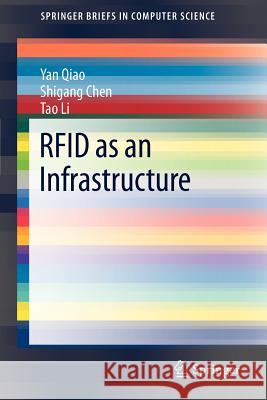 Rfid as an Infrastructure Qiao, Yan 9781461452294