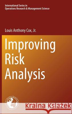 Improving Risk Analysis Louis Anthony Co 9781461460572
