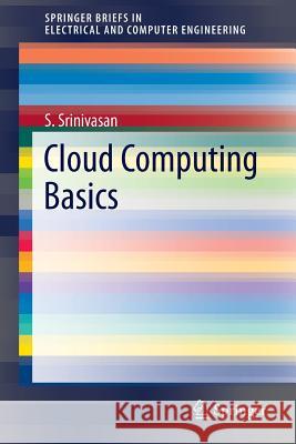 Cloud Computing Basics S Srinivasan 9781461476986