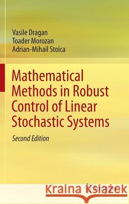 Mathematical Methods in Robust Control of Linear Stochastic Systems Marc Strauss 9781461486626 Springer