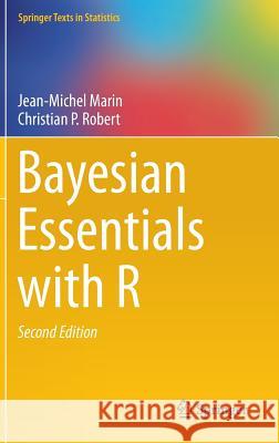 Bayesian Essentials with R Jean-Michel Marin Christian Robert 9781461486862