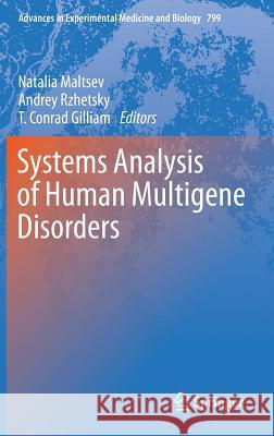 Systems Analysis of Human Multigene Disorders   9781461487777 Springer