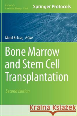 Bone Marrow and Stem Cell Transplantation Meral Beksac 9781461494362 Humana Press