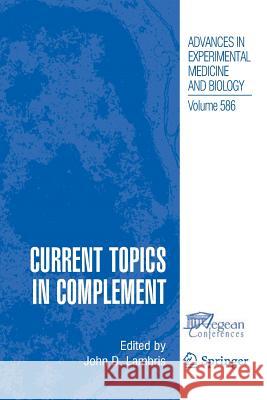 Current Topics in Complement John D Lambris   9781461498018 Springer