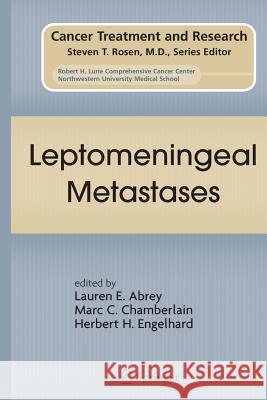 Leptomeningeal Metastases Lauren E Abrey Marc Chamberlain Herbert Engelhard 9781461498902