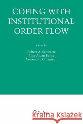 Coping with Institutional Order Flow Schwartz, Robert A. 9781461499794