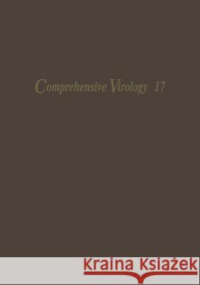 Comprehensive Virology: 17 Methods Used in the Study of Viruses Fraenkel-Conrat, Heinz 9781461566953