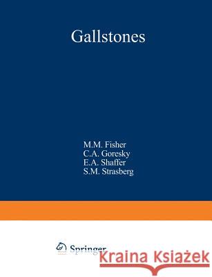 Gallstones M. M. Fisher 9781461570660 Springer