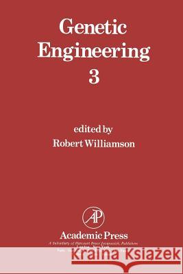 Genetic Engineering 3 Robert Williamson 9781461570806