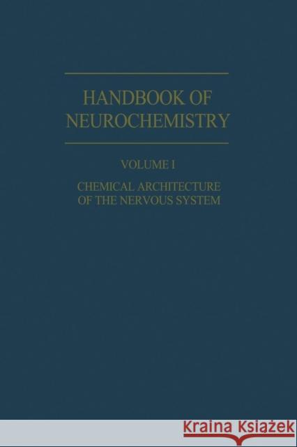 Chemical Architecture of the Nervous System Abel Lajtha 9781461571568 Springer