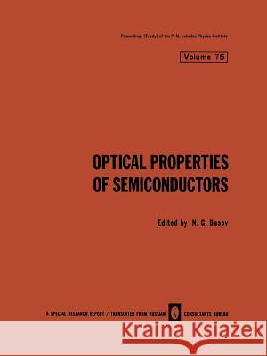Optical Properties of Semiconductors N. G. Basov 9781461575504 Springer