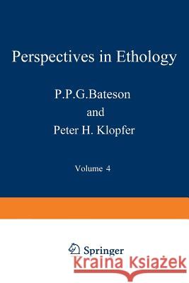 Perspectives in Ethology: Volume 4 Advantages of Diversity Bateson, Paul Patrick Gordon 9781461575771