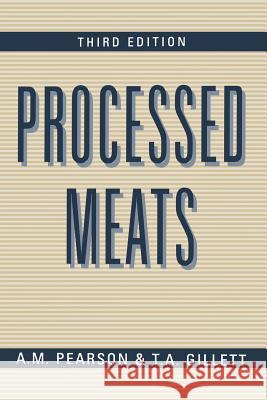 Processed Meats A. M. Pearson 9781461576877 Springer