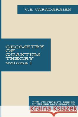 Geometry of Quantum Theory: Volume 1 Varadarajan, V. S. 9781461577089 Springer