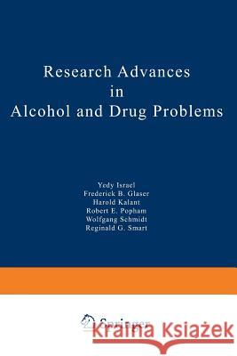 Research Advances in Alcohol and Drug Problems Yedy Israel 9781461577423 Springer