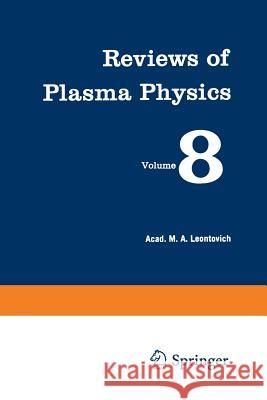 Reviews of Plasma Physics / Voprosy Teorii Plazmy / Вопросы Теории i Leontovich, M. a. 9781461578161 Springer