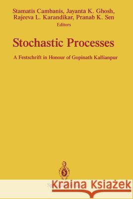Stochastic Processes: A Festschrift in Honour of Gopinath Kallianpur Cambanis, Stamatis 9781461579113 Springer