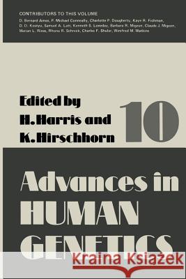 Advances in Human Genetics 10 Harry Harris 9781461582908 Springer