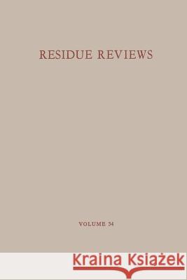 Rückstände Von Pestiziden Und Anderen Fremdstoffen in Nahrungs- Und Futtermitteln Gunther, Francis a. 9781461584728 Springer