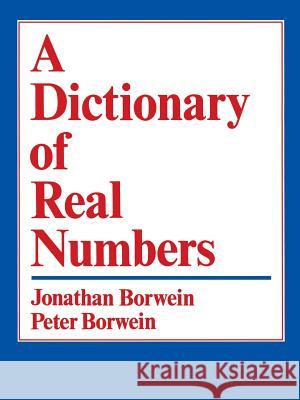 A Dictionary of Real Numbers J. Borwein 9781461585121