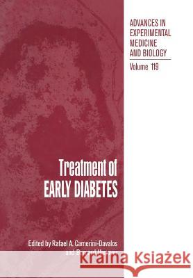 Treatment of Early Diabetes Camerini-Davalos, R. 9781461591122 Springer