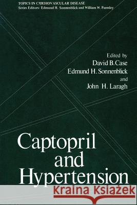 Captopril and Hypertension David Case 9781461591818 Springer