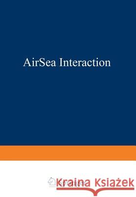 Air-Sea Interaction: Instruments and Methods Dobson, F. 9781461591849 Springer