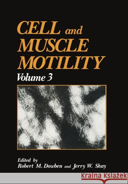 Cell and Muscle Motility Jerry Shay 9781461592983 Springer