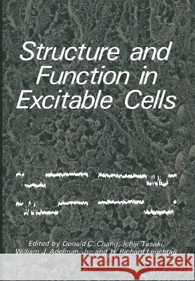 Structure and Function in Excitable Cells Donald Cheng 9781461593393 Springer