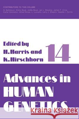 Advances in Human Genetics 14 Harry Harris 9781461594024 Springer