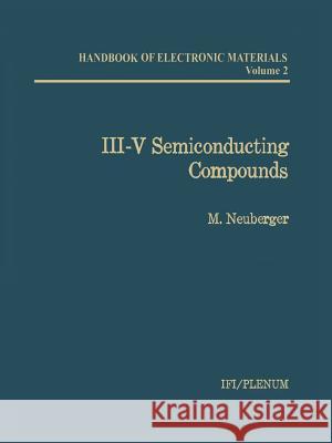 III-V Semiconducting Compounds M. Neuberger 9781461596080