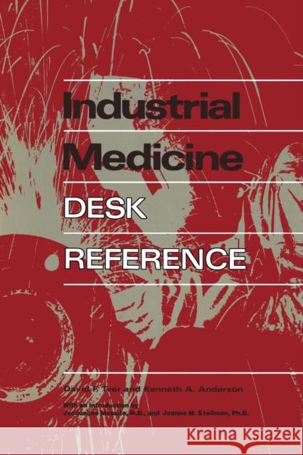 Industrial Medicine Desk Reference David F David F. Tver 9781461596790 Springer