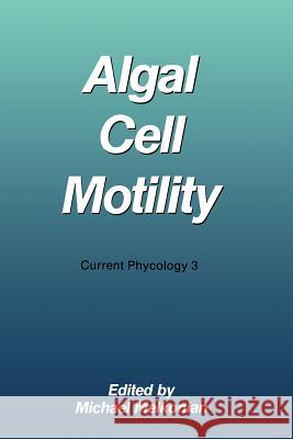 Algal Cell Motility Michael Melkonian 9781461596851