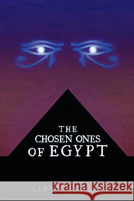 The Chosen Ones of Egypt Lindi Hamlin 9781462005581