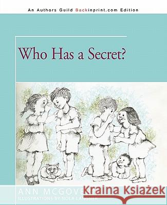 Who Has a Secret? Ann McGovern 9781462012732