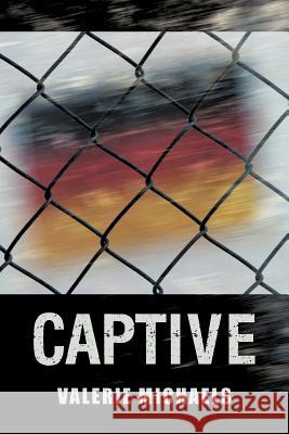 Captive Valerie Michaels 9781462014910