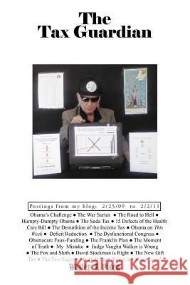The Tax Guardian Walter F Picca 9781462019656 iUniverse