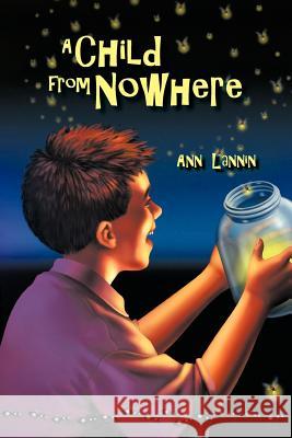 A Child from Nowhere Ann Lannin   9781462023479