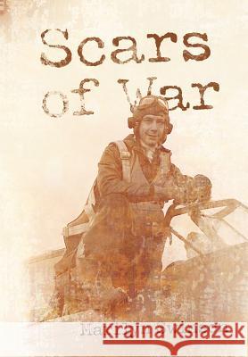 Scars of War Marilyn Swinson 9781462028726