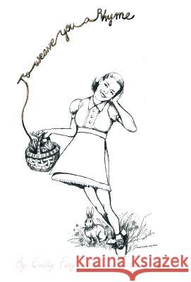 To Weave You a Rhyme Emily Fary 9781462039319 iUniverse.com