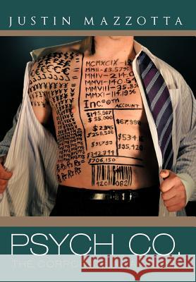 Psych Co.: The Corporate Awakening Mazzotta, Justin 9781462039838