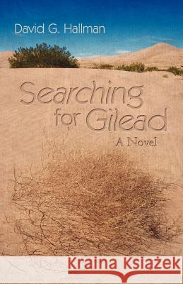 Searching for Gilead David G. Hallman 9781462046942