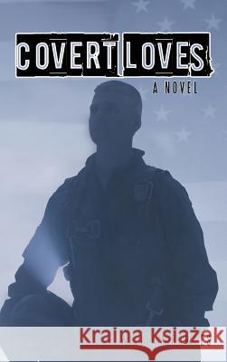 Covert Loves William Bowles   9781462053391