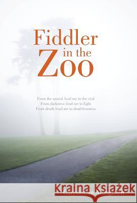 Fiddler in the Zoo Chrysostom Arangaden 9781462061051